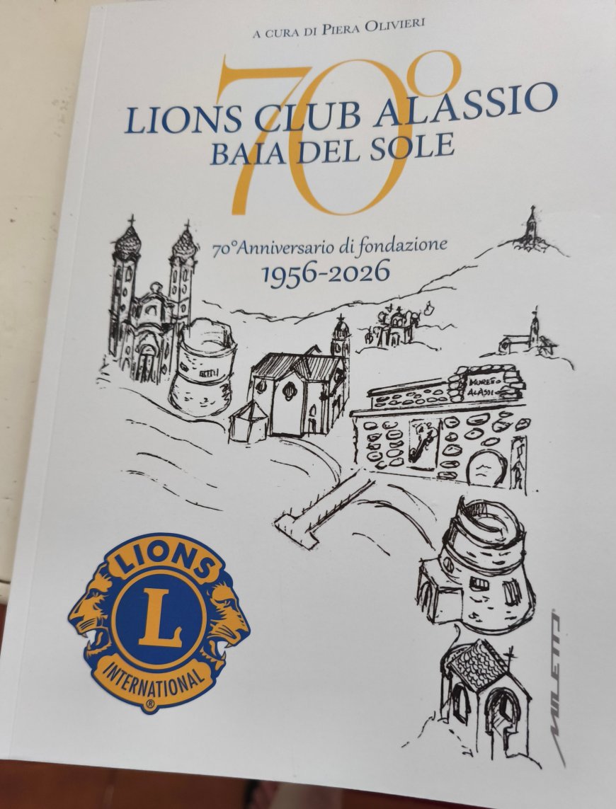 Piera Olivieri firma il volume sui 70 anni del Lions Club Alassio, spaccato della Baia del Sole dal1956 a oggi dedicato allo “zio Nello Aicardi”